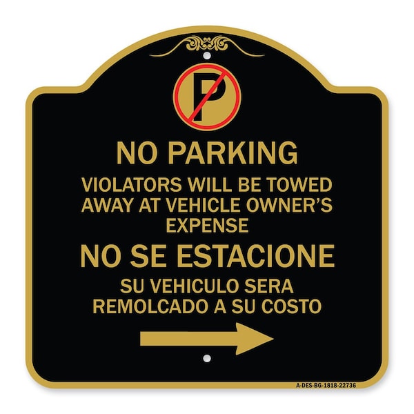 Violators Will Be Towed Away at Vehicle Owners Expense No Se Estacione Su Vehiculo, BG-1818-22736